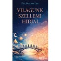 Pál Sándor Ede: Világunk szellemi hídjai