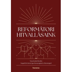 Reformátori hitvallásaink 2.