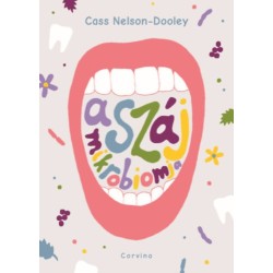Cass Nelson-Dooley: A száj mikrobiomja