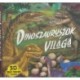 Dinoszauruszok világa