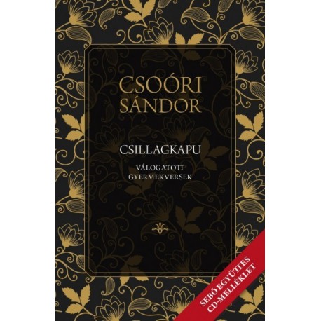 Csoóri Sándor: Csillagkapu - Válogatott gyermekversek