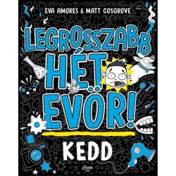 Eva Amores, Matt Cosgrove: Legrosszabb hét evör! - Kedd