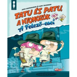 Aino Havukainen, Sami Toivonen: Tatu és Patu, a nyomozók