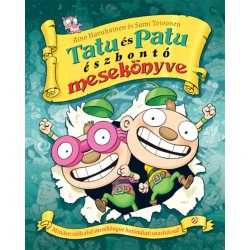 Sami Toivonen, Aino Havukainen: Tatu és Patu észbontó mesekönyve