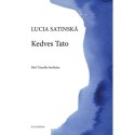 Lucia Satinská: Kedves Tato