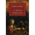 Szepes Mária: Corinna története