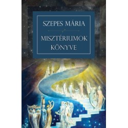 Szepes Mária: Misztériumok könyve