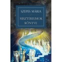 Szepes Mária: Misztériumok könyve