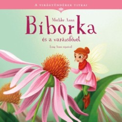 Mechler Anna: Bíborka és a varázsfőzet