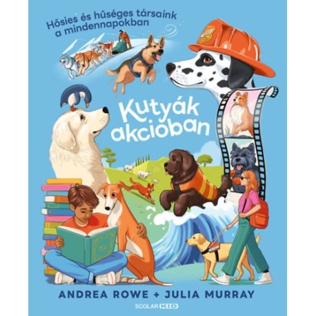 Andrea Rowe: Kutyák akcióban