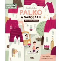 Marta Galewska-Kustra: Palkó a városban