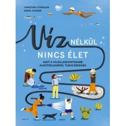 Christina Steinlein, Mieke Scheier: Víz nélkül nincs élet