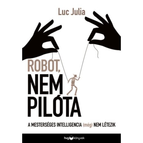 Luc Julia: Robot, nem pilóta