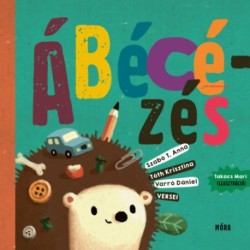 Szabó T. Anna, Tóth Krisztina, Varró Dániel: Ábécézés