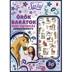 Szilaj - Örök barátok
