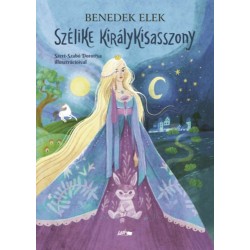 Benedek Elek: Szélike királykisasszony