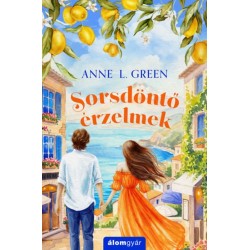 Anne L. Green: Sorsdöntő érzelmek