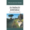 Madarász Imre: Az öröklét kortársai