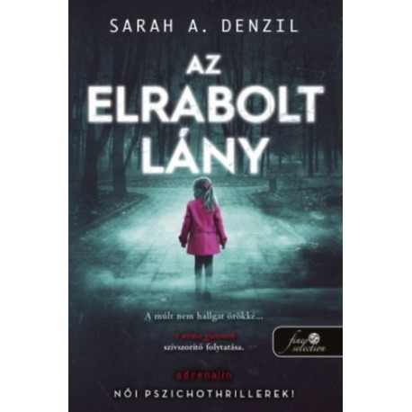 Sarah A. Denzil: Az elrabolt lány