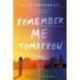 Farah Heron: Remember Me Tomorrow - Holnap is emlékezz rám