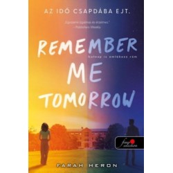 Farah Heron: Remember Me Tomorrow - Holnap is emlékezz rám