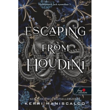 Kerri Maniscalco: Escaping From Houdini - Houdini csapdájában