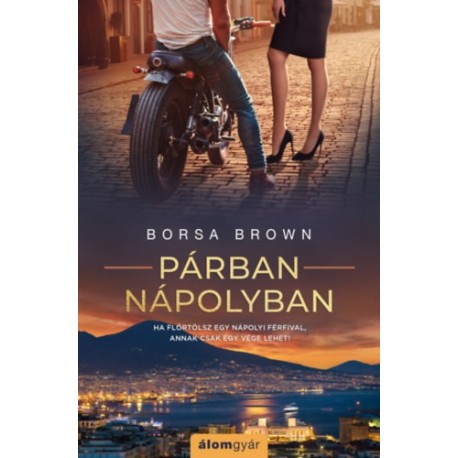 Borsa Brown: Párban Nápolyban