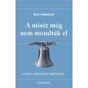 Éric Zemmour: A misét még nem mondták el
