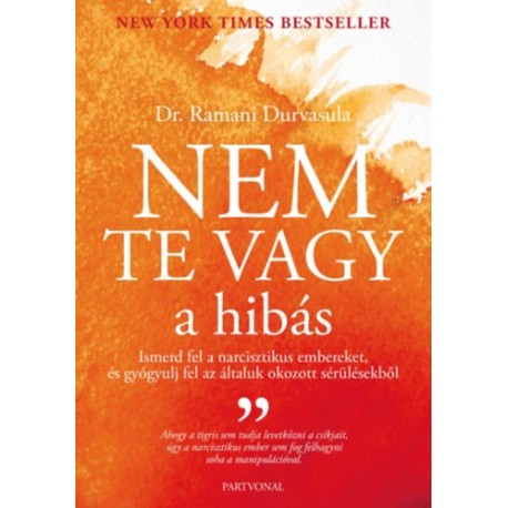Dr. Ramani Durvasula: Nem te vagy a hibás