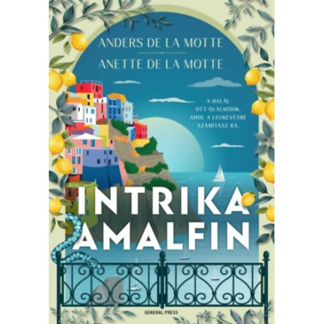 Anders De La Motte, Anette De La Motte: Intrika Amalfin