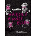 Frank Füredi: Háború a múlt ellen