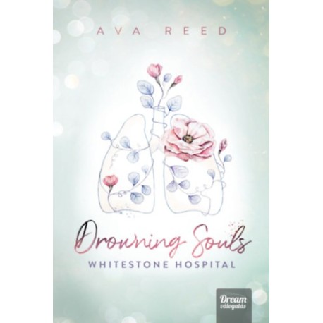 Ava Reed: Drowning Souls - Whitestone Hospital