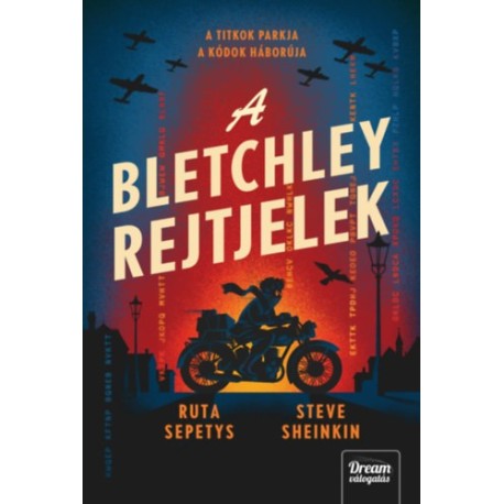 Sepetys Ruta, Steve Sheinkin: A Bletchley rejtjelek