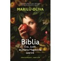 Oliva Marilu: A Biblia Éva, Judit és Mária Magdolna szerint