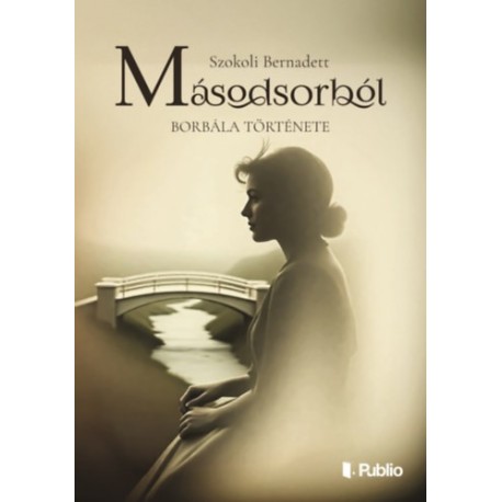 Szokoli Bernadett: Másodsorból