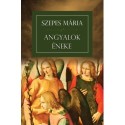 Szepes Mária: Angyalok éneke