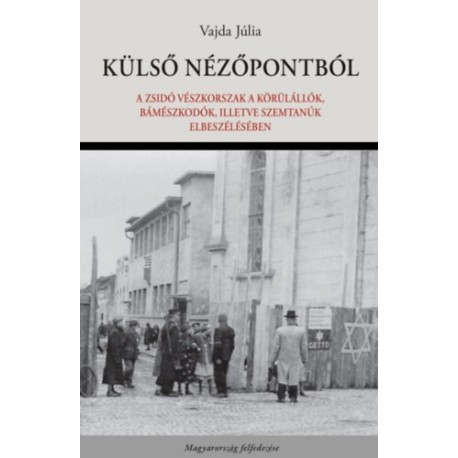 Vajda Júlia: Külső nézőpontból