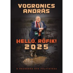 Vogronics András: Helló, Röfik!