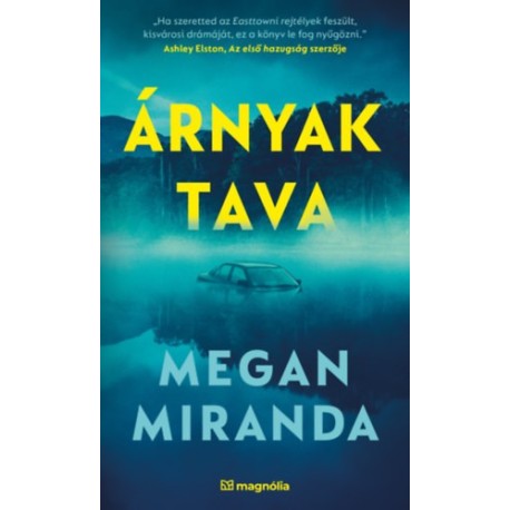 Megan Miranda: Árnyak tava
