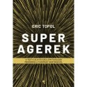 Eric Topol: Superagerek