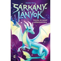 Maddy Mara: Vanda, az ezüst csillámsárkány