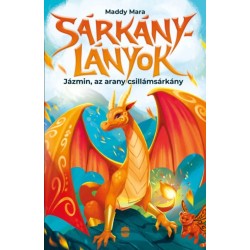 Maddy Mara: Jázmin, az arany csillámsárkány