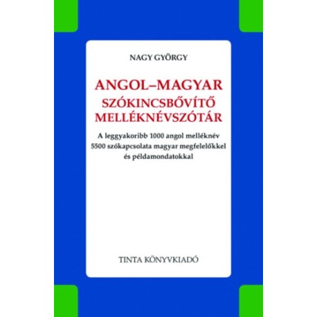 L. Nagy György: Angol-magyar szókincsbővítő melléknévszótár