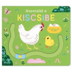 Hazatalál a kiscsibe