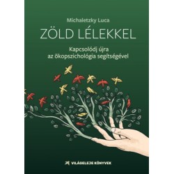 Michaletzky Luca: Zöld lélekkel