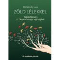 Michaletzky Luca: Zöld lélekkel