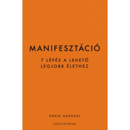 Roxie Nafousi: Manifesztáció