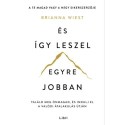 Brianna Wiest: És így leszel egyre jobban