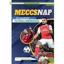 Meccsnap - Így zajlik egy futballmérkőzés