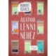 Robert Isaacs: Állatnak lenni nehéz